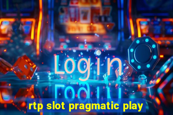 rtp slot pragmatic play